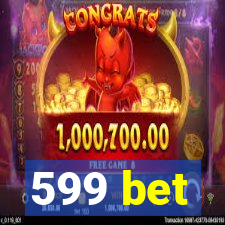 599 bet